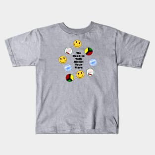 Here's my Flare! Kids T-Shirt